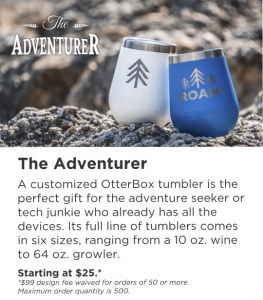 The Adventurer: OtterBox tumbler + one point of customization